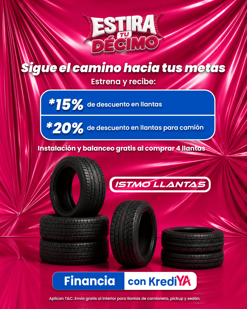 Promoción Estira tu Décimo de Istmo Llantas